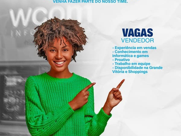 WCOM CONTRATA VENDEDOR(A)
