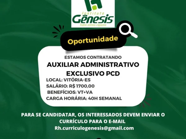 Instituto Gênesis contrata Auxiliar Administrativo (Exclusivo PCD)