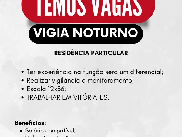 VAGA PARA VIGIA NOTURNO