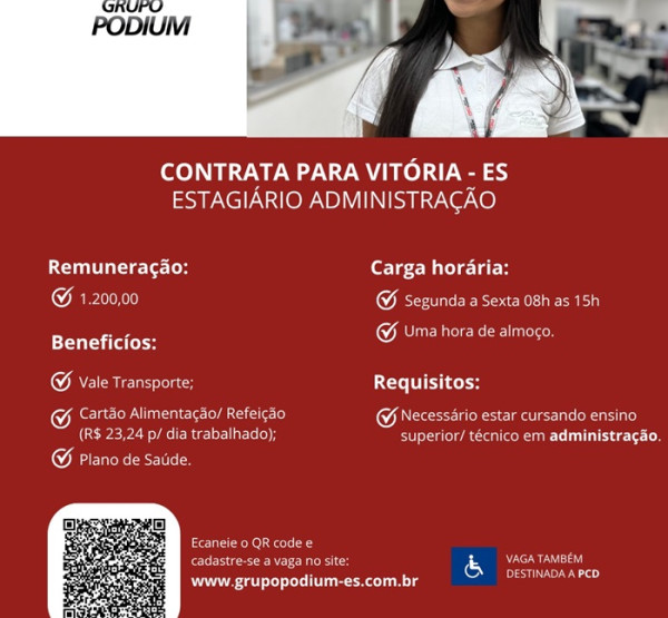 GRUPO PODIUM CONTRATA ESTAGIÁRIO ADMINISTRAÇÃO (VITÓRIA/ES)
