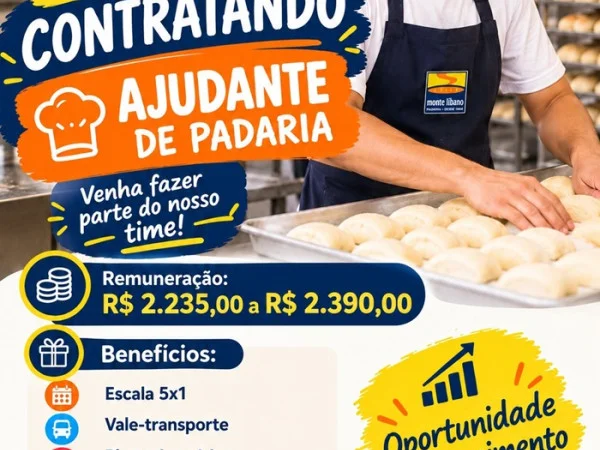 Padaria Monte Libano contrata Ajudante de Padaria