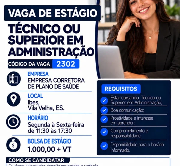 VAGAS DE ESTÁGIO – TÉCNICO OU SUPERIOR EM ADMINISTRAÇÃO