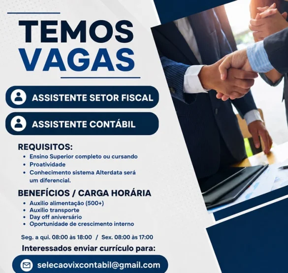 Vagas para Assistente de Setor Fiscal e Assistente Contábil
