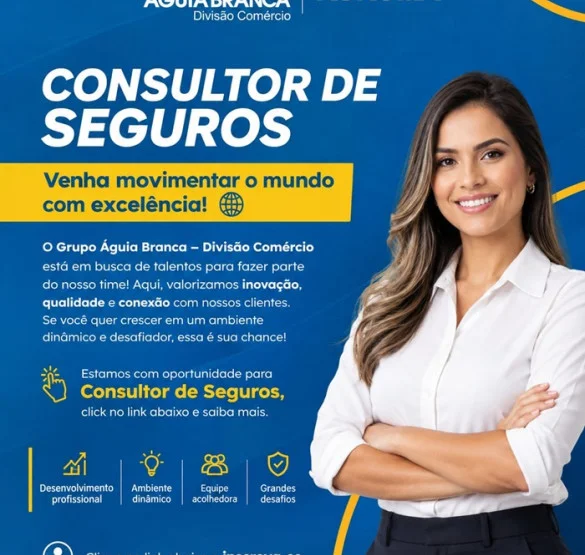 Grupo Águia Branca contrata Consultor de Seguros