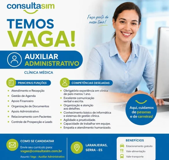 Vaga para Auxiliar Administrativo - Clínica Médica