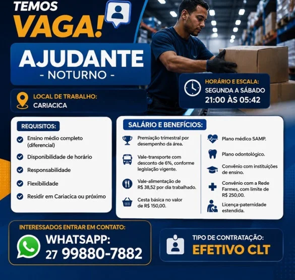 VAGAS PARA AJUDANTE - NOTURNO