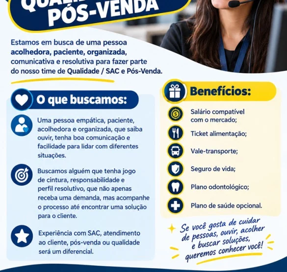 VAGA ABERTA | QUALIDADE / SAC E PÓS-VENDA