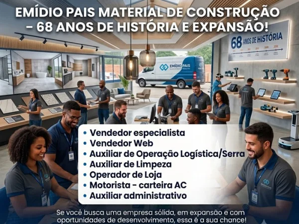 EMÍDIO PAIS MATERIAL DE CONSTRUÇÃO ABRE VAGAS DE EMPREGO