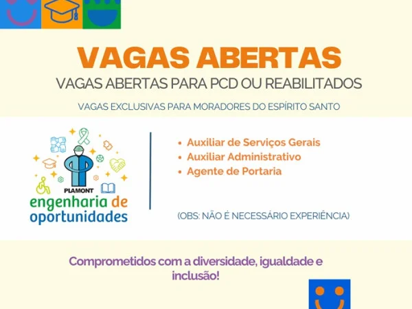 VAGAS ABERTAS PARA PCD OU REABILITADOS