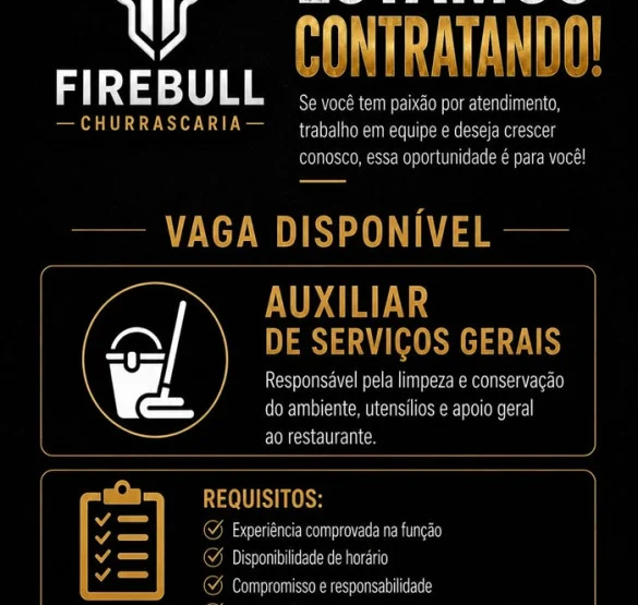 Firebull Steakhouse contrata Auxiliar de Serviços Gerais