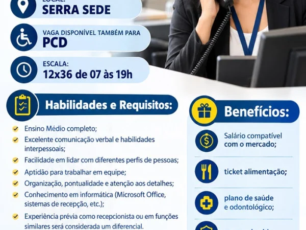 VAGA DE RECEPCIONISTA | SERRA SEDE