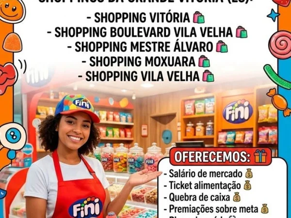Vagas de Atendente Fini para trabalhar nos principais shoppings da Grande Vitória