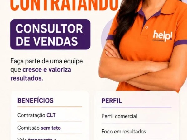 HELP! CONTRATA CONSULTOR DE VENDAS
