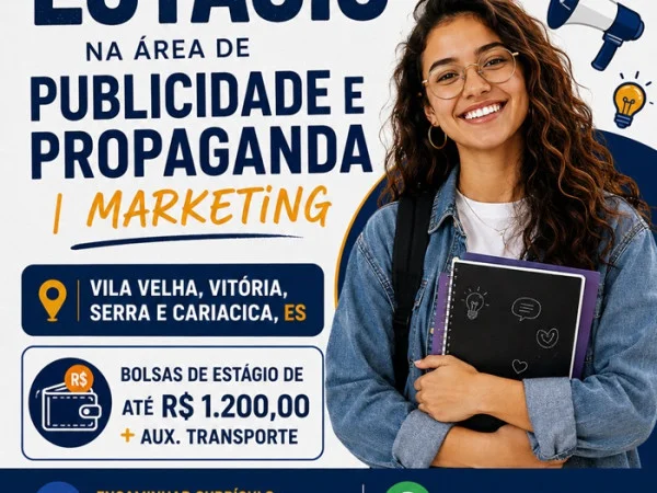 VAGAS DE ESTÁGIO – PUBLICIDADE E PROPAGANDA | MARKETING | DESIGN