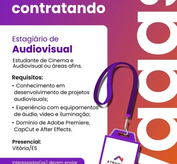 Vaga para Estagiário de Audiovisual
