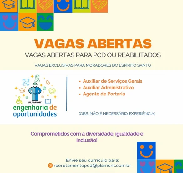 VAGAS ABERTAS PARA PCD OU REABILITADOS