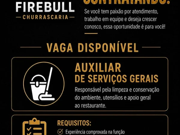 Firebull Steakhouse contrata Auxiliar de Serviços Gerais