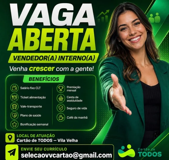 Vendedor(a) Interno(a) | Cartão de Todos Vila Velha