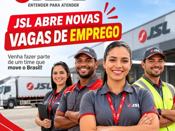 JSL ABRE NOVAS VAGAS DE EMPREGO