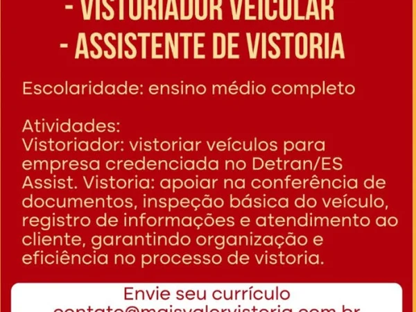 VAGAS PARA VISTORIADOR VEICULAR E ASSISTENTE DE VISTORIA