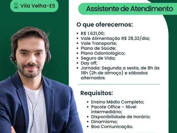 Vaga para Assistente de Atendimento - Vila Velha-ES