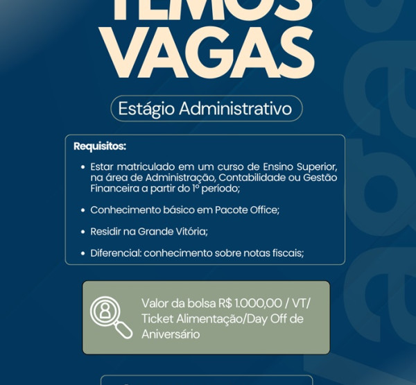 VAGA PARA ESTAGIÁRIO ADMINISTRATIVO