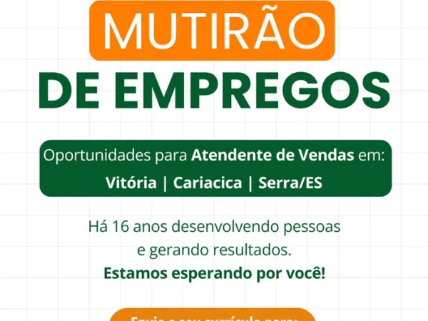 Mutirão de Empregos - Atendente de Vendas (Vitória, Cariacica e Serra/ES)