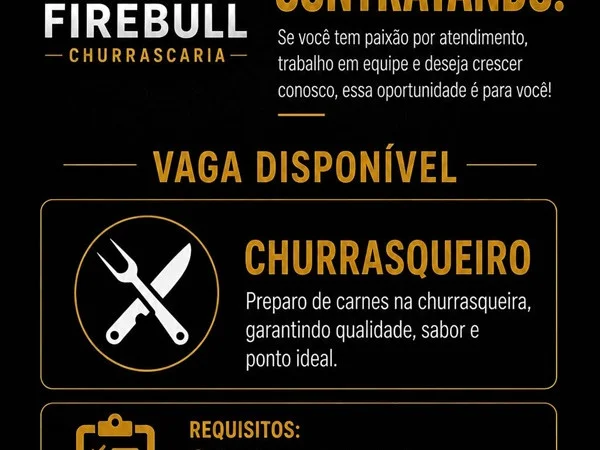 Firebull Steakhouse contrata Churrasqueiro
