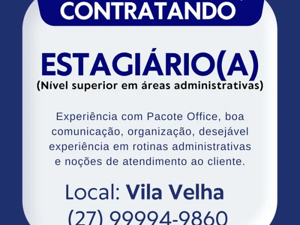 VAGA PARA ESTAGIÁRIO(A) - VILA VELHA