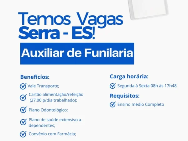 Oportunidade para Auxiliar de Funilaria (Serra – ES)