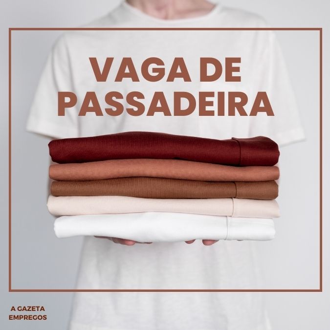 VAGA DE PASSADEIRA