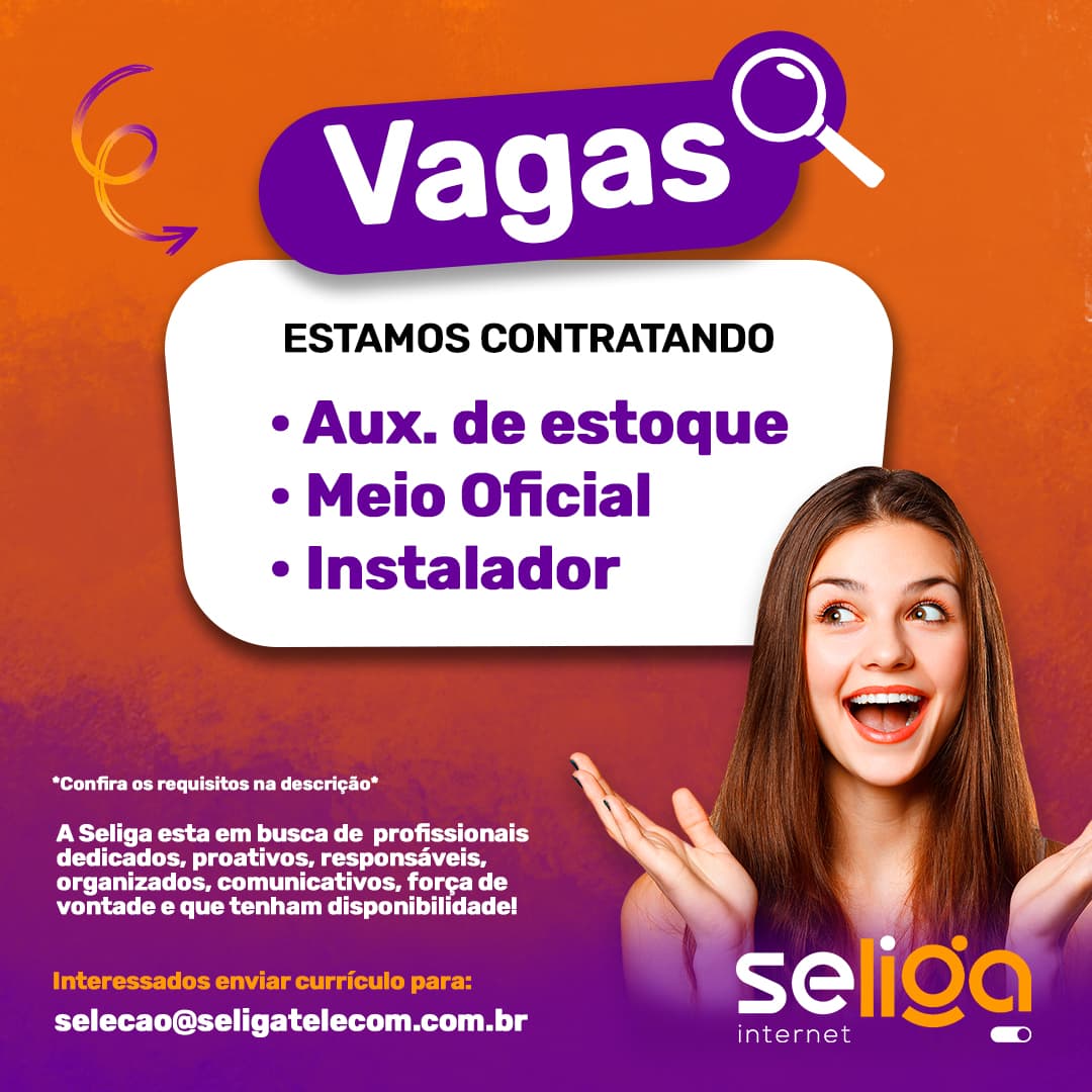 Seliga Internet abre diversas vagas de emprego